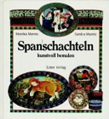 Spanschachteln kunstvoll - -,