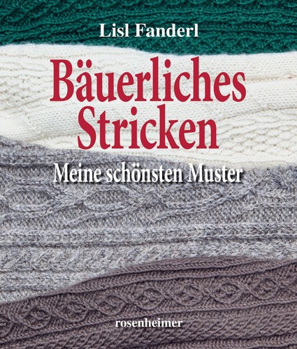 Bäuerliches stricken meine - stricken,