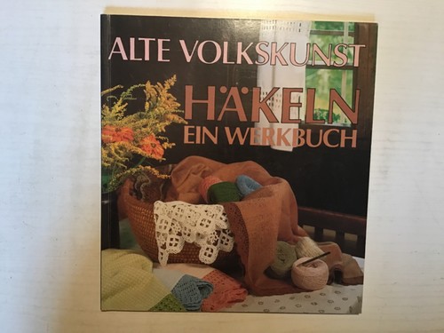 Alte volkskunst häkeln - alte,